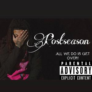 Postseason! (Explicit)