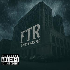F.T.R (Explicit)