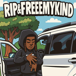 RIP&FREEMYKIND (Explicit)