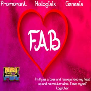 F.A.B. (feat. Hollogisix & Genesis Jones) [Explicit]