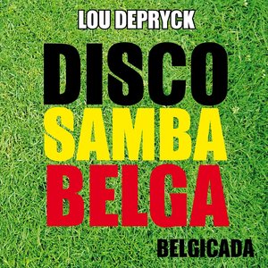 Disco Samba Belga (Belgicada)