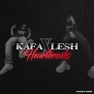 Kafa Lesh & Heartbreaks (Explicit)