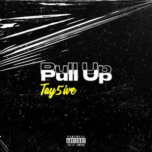 Pull Up (Explicit)