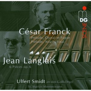 Organ Works: César Franck, Jean Langlais