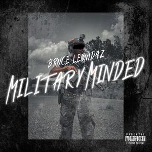 Military Minded (feat. Nick Lane) (Explicit)