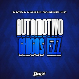 Automotivo Chicos Ezz (Explicit)