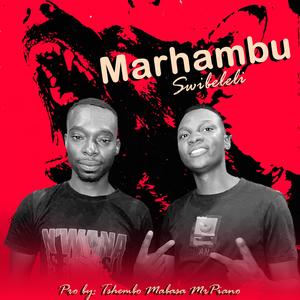 Marhambu (feat. Swibeleli)