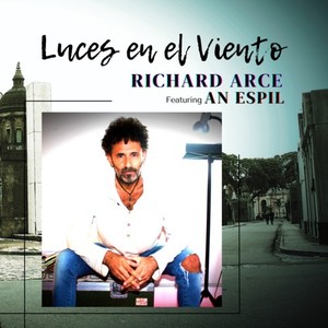 Richard Arce - Luces en el Viento