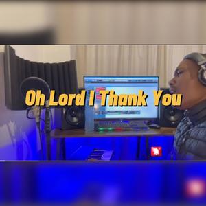 OH LORD I THANK YOU LORD I ONJENGAWE JESU WAM