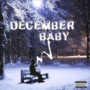 December Baby (Explicit)