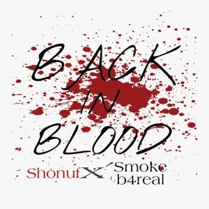 Back in Blood (feat. Smoke b4real) [Explicit]
