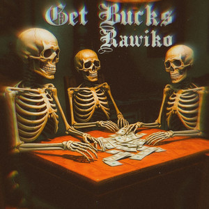 Get Bucks (Explicit)