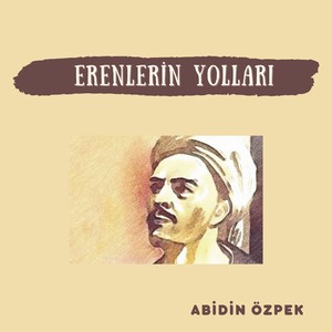 Erenlerin Yolları