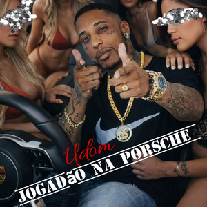 Jogadão na Porsche (Explicit)