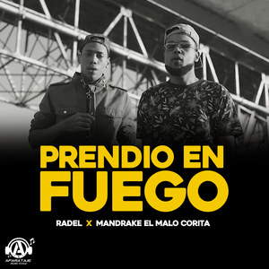 Prendio En Fuego (Explicit)