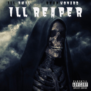 iLL Reaper (Explicit)