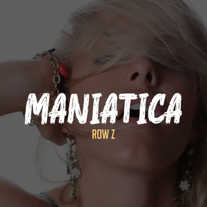 Maniatica (Explicit)