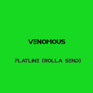 Flatline(Rolla Send) (Explicit)