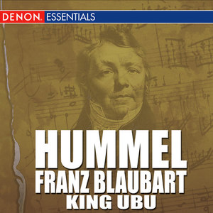 Hummel: Franz Blaubart - King Ubu