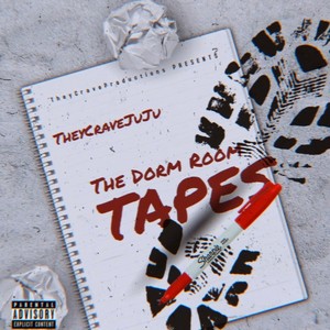 The Dorm Room Tapes (Explicit)