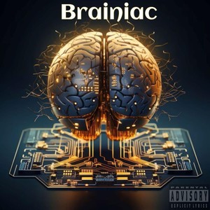 Brainiac (feat. Atg Sheed) (Explicit)