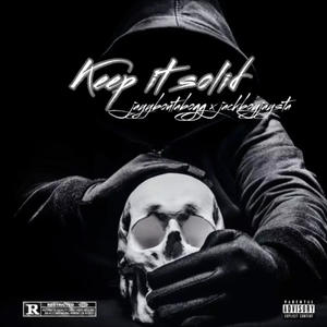 Keep It Solid (feat. Jackboyjaysta) (Explicit)