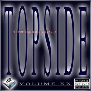 TOPSIDE VOL XX (Explicit)