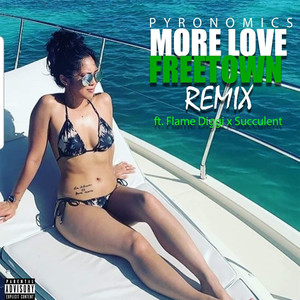 More Love Freetown (Remix|Explicit)
