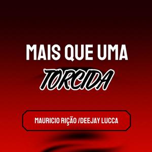 Mais Que uma Torcida (Explicit)
