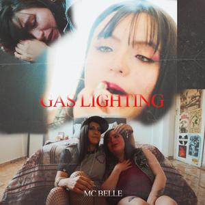Gas Lighting (Explicit)