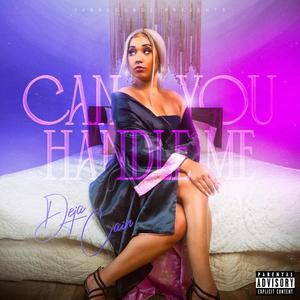 Can Handle Me (Explicit)