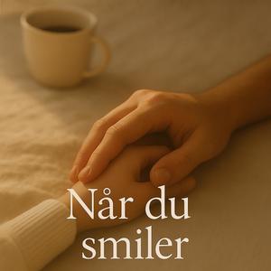 Når du smiler