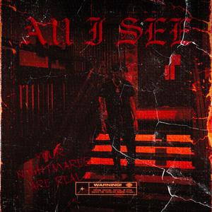 All I See (Explicit)