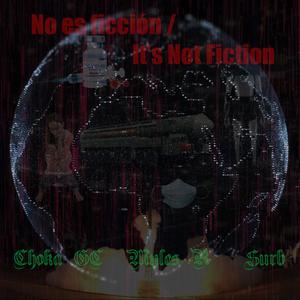 No es ficción (Explicit)