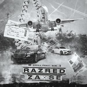 Razred Zase(feat. GIR) (Explicit)