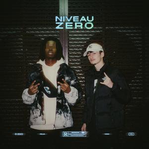 NIVEAU ZERO (Explicit)