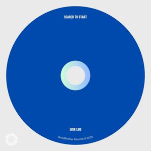 Scared To Start (House)