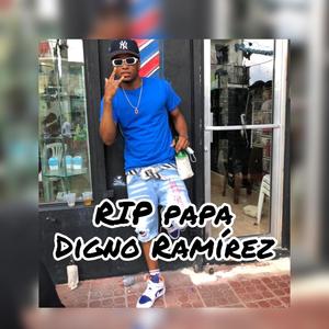 Rip papa Digno Ramirez