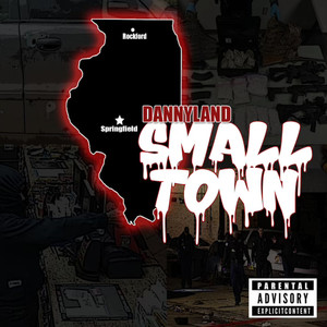 Small Town (Explicit)