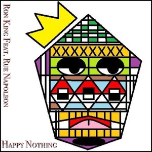 Ron King Happy Nothing