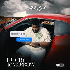 I'll Cry Tomorrow (Explicit)