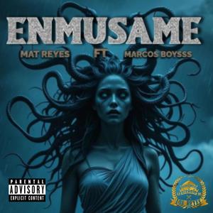 ENMUSAME (feat. Marcos Boysss)