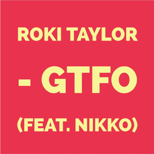 Gtfo(feat. Nikko) (Explicit)