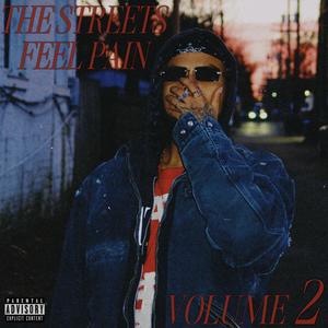 The Streets Feel Pain Volume 2 (Explicit)