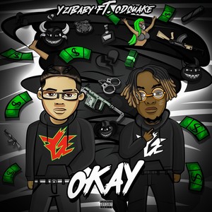 Okay (feat. Odquake) (Explicit)