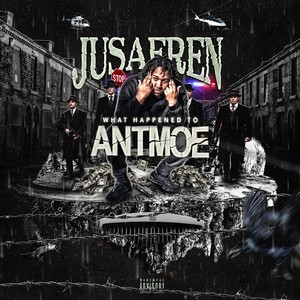 What Happened to Antmoe (Explicit)