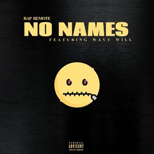 No Names (Explicit)
