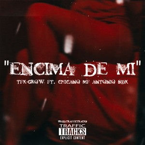 Encima de Mi (Explicit)