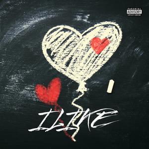 I LIKE (feat. Jaiwaun) (Explicit)