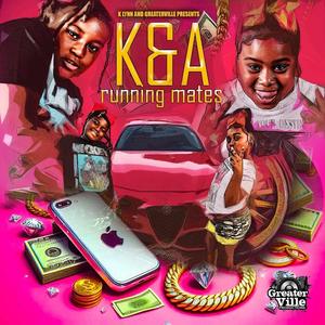 K&A Running Mates (feat. Angel Tanielle) [Explicit]